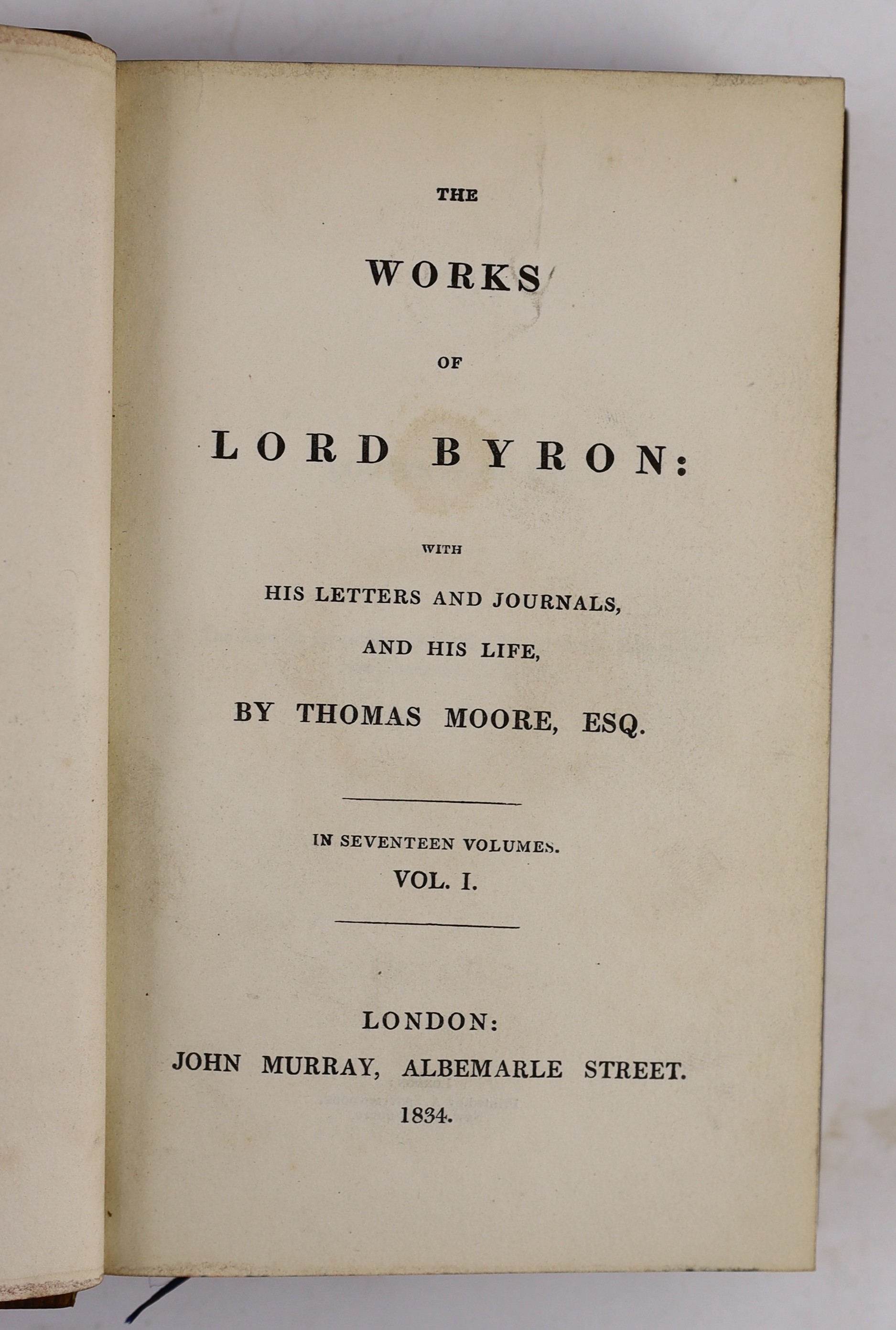 Byron, Lord George Gordon - The Works of.... with his Letters and Journals, and his Life, by Thomas Moore, Esq. 17 vols. pictorial engraved and printed titles, engraved frontispieces and 2 folded facsimiles; contemp. gil
